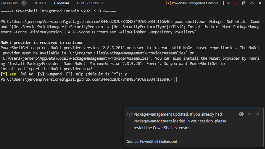 PackageManagement updated, If you already had PackageManagement loaded in your session, please restart the PowerShell extension.