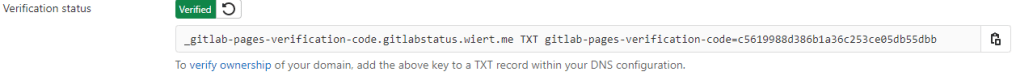 The DNS TXT record for gitlabstatus.wiert.me finally got verified